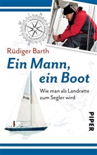 Rüdiger Barth - Ein Mann, ein Boot