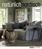 Kirsten Visdal, Nina Dreyer Hensley, Jim Hensley - Natürlich nordisch