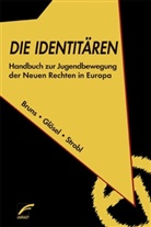 Bruns, Julia Bruns, Julian Bruns, Glöse, Kathri Glösel, Kathrin Glösel... - Die Identitären