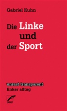 Gabriel Kuhn - Die Linke und der Sport