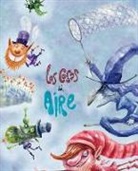Carmen Gil, TURCIOS, Omar Turcios, Omar Alberto Turcios - Las cosas del aire (Things in the Air)