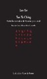 Lao-tse - Tao Te Ching : urdimbre verdadera del camino y su virtud