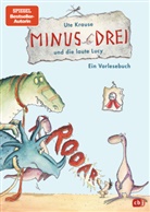 Ute Krause, Anette Beckmann, Ute Krause - Minus Drei und die laute Lucy