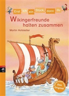 Martin Hofstetter, Silke Voigt - Wikingerfreunde halten zusammen