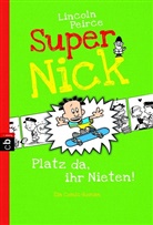 Lincoln Peirce, Lincoln Peirce - Super Nick - Platz da, ihr Nieten!