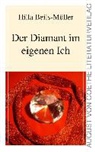 Hilla Beils-Müller - Der Diamant im eigenen Ich