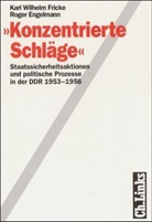 Engelmann, Roger Engelmann, Frick, Karl W. Fricke, Karl Wilhel Fricke, Karl Wilhelm Fricke - 'Konzentrierte Schläge'