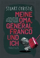 Stuart Christie, Gabriele Haefs - Meine Oma, General Franco und ich