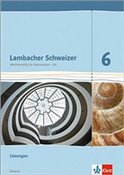 Lambacher-Schweizer, Ausgabe Hessen G9: Lambacher Schweizer Mathematik 6 - G9. Ausgabe Hessen