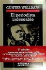 Günter Wallraff - El periodista indeseable