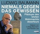 Ludwig Baumann, Norbert Joa, Ludwig Baumann, Norbert Joa - Niemals gegen das Gewissen, Audio-CD (Audio book)