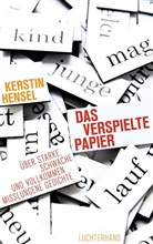 Kerstin Hensel - Das verspielte Papier