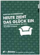 Goerneman, Martina Goernemann, Grullparzer, Marion Grillparzer - Heute zieht das Glück ein