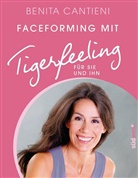 Benita Cantieni - Faceforming mit Tigerfeeling für sie und ihn