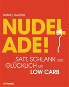 Daniel Hauser, Maja Smend - Nudel ade!