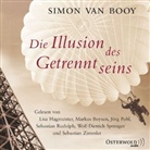Simon Van Booy, Simon Van Booy, Markus Boysen, Lisa Hagmeister, Jörg Pohl, Sebastian Rudolph... - Die Illusion des Getrenntseins, 4 Audio-CD (Hörbuch)