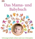 Bhattachary, Bhattacharya, Cros, Cross, Dyce u a, Ruth Jenkinson - Das Mama- und Babybuch