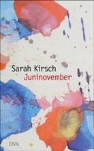 Sarah Kirsch - Juninovember