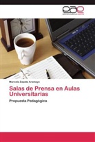 Marcela Zapata Aramayo - Salas de Prensa en Aulas Universitarias