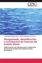 Mar Abdo de la Parra, María Isabel Abdo de la Parra, Luz Estel Rodríguez Ibarra, Luz Estela Rodríguez Ibarra - Desgomado, desinfección e incubación de huevos de botete diana