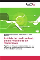 Marta Este García Sánchez, Marta Ester García Sánchez, Edwi Laniado J, Edwin Laniado J, Edwin Laniado J., Monto... - Análisis del deslizamiento de los Rodillos de un Rodamiento