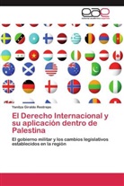 Yanitza Giraldo Restrepo - El Derecho Internacional y su aplicación dentro de Palestina