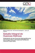 M Florenci Castagnaro, M Florencia Castagnaro, M. Florencia Castagnaro, Cionch, José Luis Cionchi, María Lourde Lima... - Estudio Integral de Cuencas Hídricas