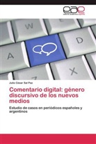 Julio César Sal Paz - Comentario digital: género discursivo de los nuevos medios