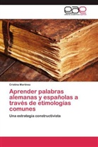 Cristina Martínez - Aprender palabras alemanas y españolas a través de etimologías comunes