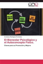 Arantzazu Rodríguez-Fernández - El Bienestar Psicológico y el Autoconcepto Físico.