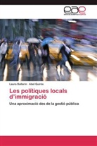 Laur Ballarin, Laura Ballarin, Abel Quirós - Les polítiques locals d immigració