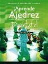 Francisco Fernández Lozano - ¡Aprende ajedrez y diviértete! nivel medio II