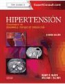 H. R. Black, W. J. Elliot - Hipertensión : complemento de Braunwald : tratado de cardiología