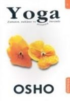 Osho (bhagwan Shree Rajneesh), Osho - Yoga 2 Zamanin, Mekanin ve Arzunun Ötesinde