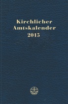 Jörg Neijenhuis - Kirchlicher Amtskalender 2015 blau
