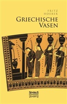 Fritz Hoeber - Griechische Vasen