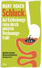 Mary Roach - Schluck.