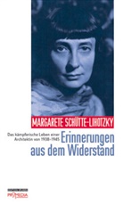 Elisabeth Holzinger, Margarete Schütte-Lihotzky - Erinnerungen aus dem Widerstand