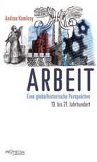 Andrea Komlosy - Arbeit