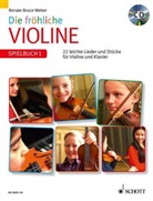 Renate Bruce-Weber - Die fröhliche Violine: Die fröhliche Violine