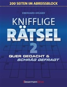 Eberhard Krüger - Kniffige Rätsel. Bd.2
