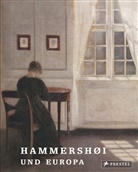 Vilhelm Hammershoi, Kasper Monrad, der Hypo-Kulturstiftung, Kunsthalle der Hypo-Kulturstiftung, Kunsthalle München, München... - Hammershøi und Europa