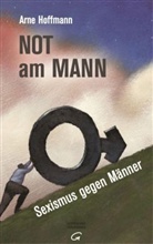 Arne Hoffmann - Not am Mann