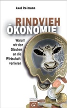 Axel Reimann - Rindvieh-Ökonomie