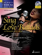 Sing Love Ballads, Gesang und Klavier, m. MP3-CD