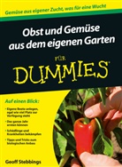 Geoff Stebbings, Marion Thomas - Obst und Gemüse aus dem eigenen Garten für Dummies