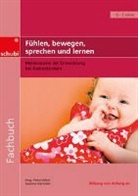 Petra Völkel, Viernicke, Viernickel, Viernickel, Susann Viernickel, Susanne Viernickel... - Fühlen, bewegen, sprechen und lernen