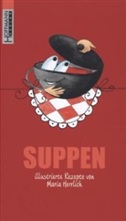Maria Herrlich, Maria Herrlich - Suppen