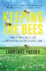 Laurence Packer, Packer Laurence - Keeping the Bees