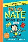 Lincoln Peirce, Lincoln/ Peirce Peirce, Lincoln Peirce - Big Nate Boredom Buster